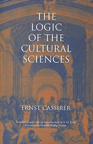 Cassirer, Ernst. The Logic of the Cultural Sciences - Five Studies. Yale University Press, 2000.