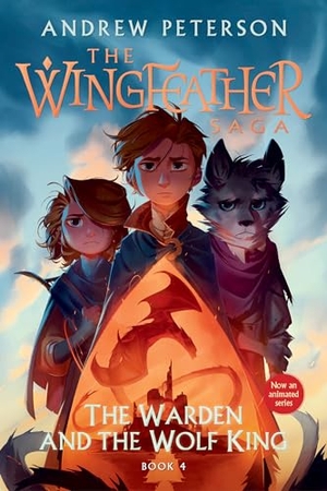 Peterson, Andrew. The Warden and the Wolf King - The Wingfeather Saga Book 4. PRH Christian Publishing, 2024.