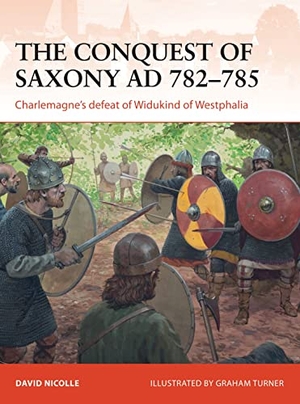 Nicolle, David. The Conquest of Saxony AD 782-785 - Charlemagne's Defeat of Widukind of Westphalia. Bloomsbury USA, 2014.