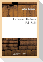 Le docteur Herbeau