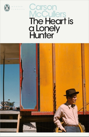 McCullers, Carson. The Heart is a Lonely Hunter. Penguin Books Ltd (UK), 2000.