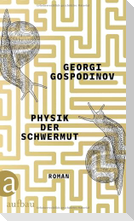 Physik der Schwermut