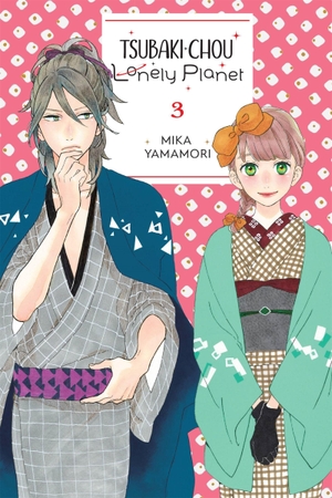Blakeslee, Lys / Yamamori, Mika et al. Tsubaki-chou Lonely Planet, Vol. 3. Little, Brown & Company, 2023.