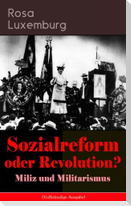 Sozialreform Oder Revolution? - Miliz Und Militarismus