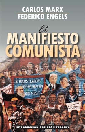 Marx, Karl / Frederick Engels. Spa-Manifiesto Comunista Rev/E. Pathfinder Press, 2008.