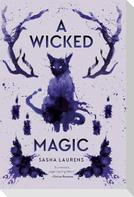 A Wicked Magic