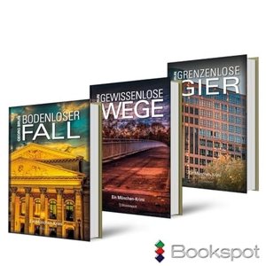 Brun, Georg. München-Krimi-Paket "Olga-Trilogie" - Bodenloser Fall - Gewissenlose Wege - Grenzenlose Gier. Bookspot Verlag, 2024.