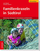 Familienkraxeln in Südtirol