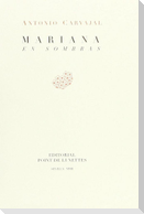 Mariana en sombras