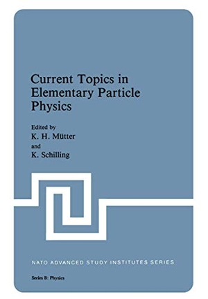 Mutter, K. H. (Hrsg.). Current Topics in Elementary Particle Physics. Springer US, 2012.