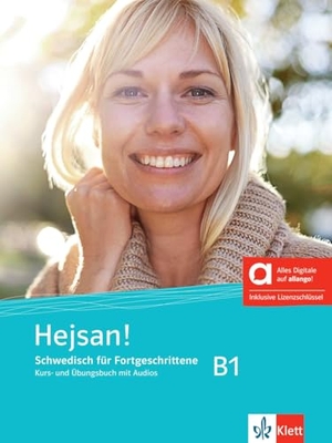 Hejsan! B1 - Hybride Ausgabe allango - Schwedisch. Kurs- und Übungsbuch mit Audios inklusive Lizenzschlüssel allango (24 Monate). Klett Sprachen GmbH, 2024.