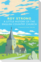 A Little History of the English Country Church