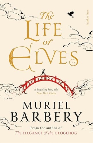 Barbery, Muriel. The Life of Elves. Pushkin Press, 2026.