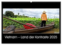 Vietnam ¿ Land der Kontraste 2025 (Wandkalender 2025 DIN A2 quer), CALVENDO Monatskalender
