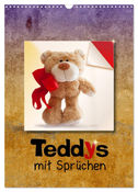 Teddys mit Sprüchen (Wandkalender 2024 DIN A3 hoch), CALVENDO Monatskalender