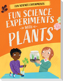 Fun Science Experiments with Plants