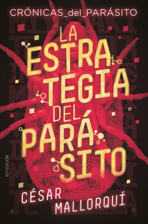 Mallorquí, César. La estrategia del parásito. Fundación Santa María-Ediciones SM, 2019.
