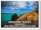 Awesome Tracks Hiking on New Zealand's South Island (Wall Calendar 2024 DIN A3 landscape), CALVENDO 12 Month Wall Calendar