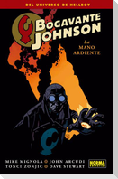 Bogavante Johnson 2, La mano ardiente