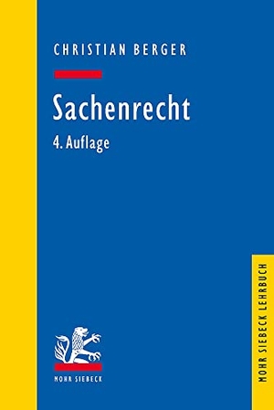 Brehm, Wolfgang / Christian Berger. Sachenrecht. Mohr Siebeck GmbH & Co. K, 2022.