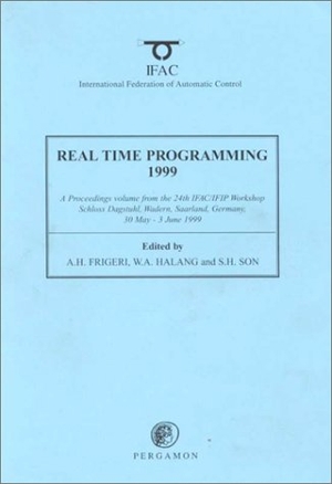 Frigeri. Real Time Programming 1999. Elsevier BV, 2000.