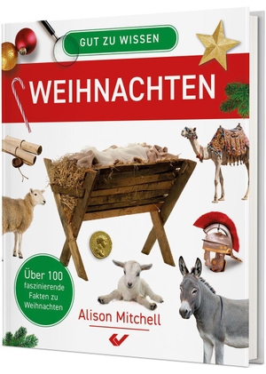 Mitchell, Alison. Gut zu wissen ... Weihnachten. Christliche Verlagsges., 2026.