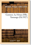 Carmen. La Vénus d'Ille. Tamango