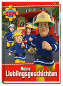 Feuerwehrmann Sam: Meine Lieblingsgeschichten