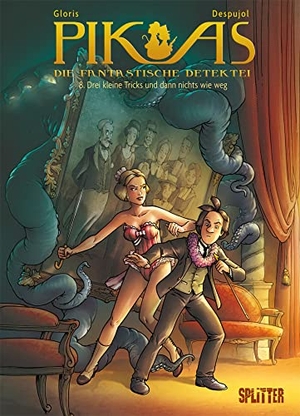 Gloris, Thierry. Pik As. Band 8 - Drei kleine Tricks und dann nichts wie weg. Splitter Verlag, 2023.