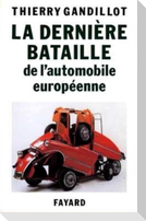 La Dernière bataille de l'automobile européenne