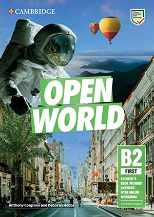 Cosgrove, Anthony / Deborah Hobbs. Open World First Student's Book Pack. Cambridge University Press, 2019.