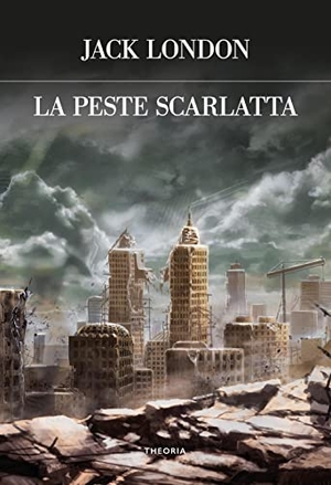 London, Jack. La peste scarlatta. , 2022.