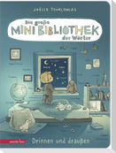 Die große Mini-Bibliothek der Wörter - Drinnen und draußen: Pappbilderbuch für Kinder ab 24 Monaten (Die Mini-Bibliothek der Wörter)
