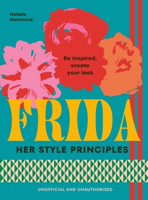 Hammond, Natalie. FRIDA - Her Style Principles : Be inspired, create your look. DK, 2026.