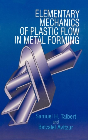 Talbert / Avitzur. Element Mech of Plastic Flow in Met Form. John Wiley & Sons, 1996.
