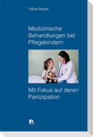 Medizinische Behandlungen bei Pflegekindern