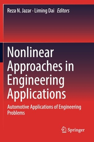 Dai, Liming / Reza N. Jazar (Hrsg.). Nonlinear Approaches in Engineering Applications - Automotive Applications of Engineering Problems. Springer International Publishing, 2020.