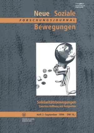 Kreibich, Rolf / Butterwegge, Christoph et al. Solidaritätsbewegungen - Zwischen Hoffnung und Resignation. VS Verlag für Sozialwissenschaften, 1994.
