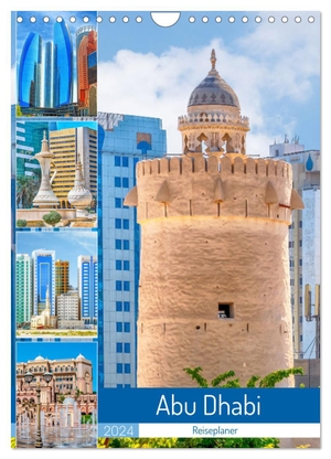 Schwarze, Nina. Abu Dhabi - Reiseplaner (Wandkalender 2024 DIN A4 hoch), CALVENDO Monatskalender - Hauptstadt der Vereinigten Arabischen Emirate im Persischen Golf.. Calvendo, 2023.