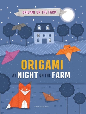Fullman, Joe. Origami at Night on the Farm. Rosen Publishing Group, Inc, 2022.