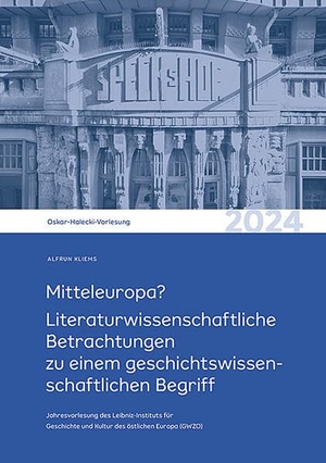 Kliems, Alfrun. Mitteleuropa? - Literaturwissenschaftliche Betrachtungen zu einem geisteswissenschaftlichen Begriff. Sandstein Kultur, 2026.