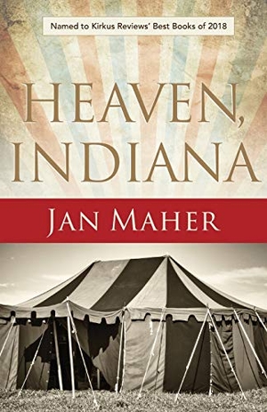 Maher, Jan. Heaven, Indiana. Dog Hollow Press, 2019.