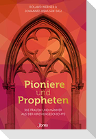 Pioniere und Propheten