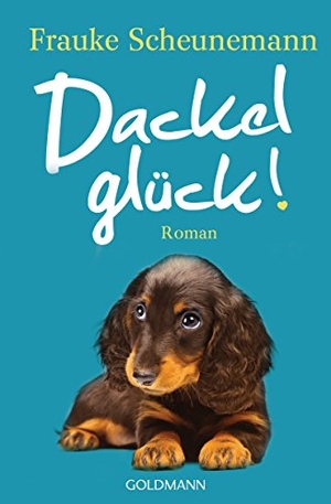 Scheunemann, Frauke. Dackelglück - Dackel Herkules 5 - Roman. Goldmann TB, 2018.