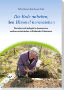 Die Erde anheben, den Himmel heranziehen