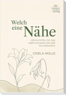 Welch eine Nähe