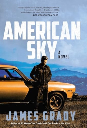 Grady, James. American Sky. Pegasus Books, 2025.