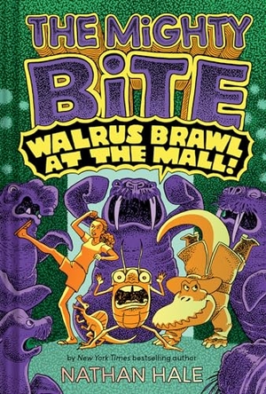 Hale, Nathan. The Mighty Bite #2: Walrus Brawl at the Mall - A Graphic Novel Volume 2. Abrams Fanfare, 2024.