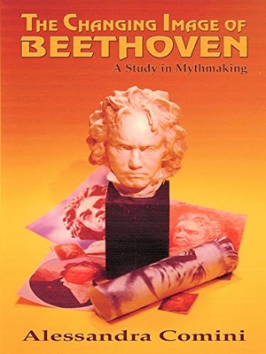 Comini, Alessandra. The Changing Image of Beethoven. Sunstone Press, 2008.