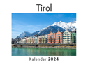 Tirol (Wandkalender 2024, Kalender DIN A4 quer, Monatskalender im Querformat mit Kalendarium, Das perfekte Geschenk)